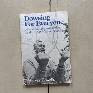 1979 Dowsing for Everyone 2nd Printing Water Source Aura Pendulum Well Weather